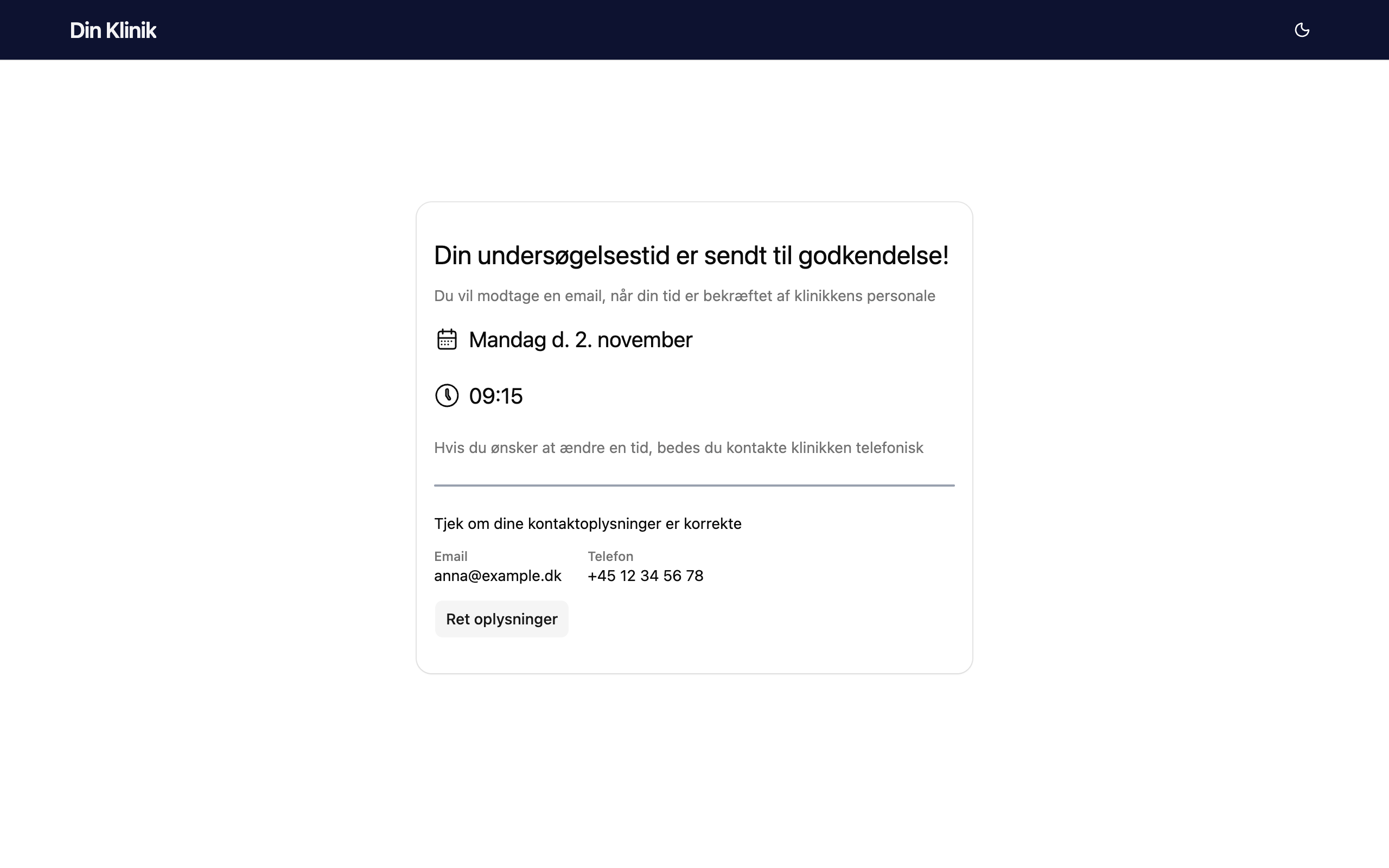 Bekræftelse: tiden er sendt til godkendelse hos klinikken.